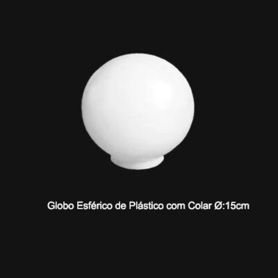 Globo Plástico para Postes de Jardim 7,5x15cm – Com Colar